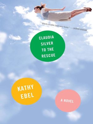 cover image of Claudia Silver to the Rescue